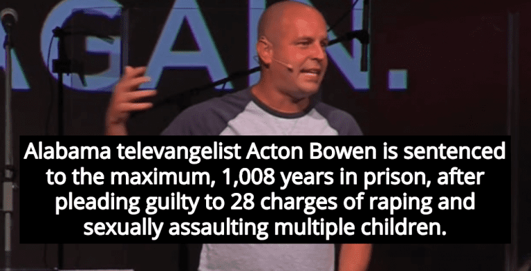 Televangelist Acton Bowen Sentenced To 1,008 Years For Sexually Abusing Children