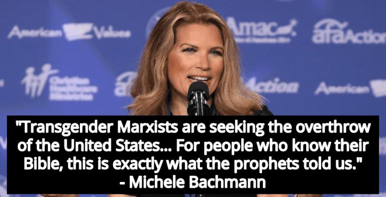 Michele Bachmann: Bible Warned ‘Transgender Marxists’ Would Overthrow U.S. Government