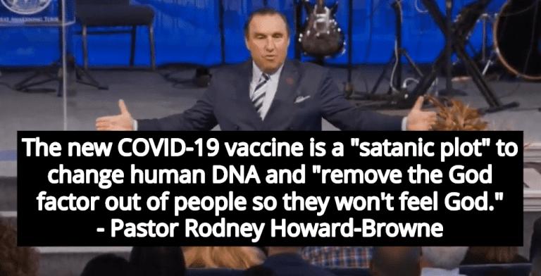 Megachurch Pastor Claims COVID Vaccine Is ‘Satanic Plot’ To Change Human DNA